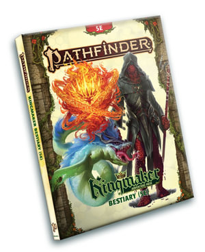 Pathfinder Kingmaker Bestiary (Fifth Edition) (5E) : Pathfinder - Jeremy Corff