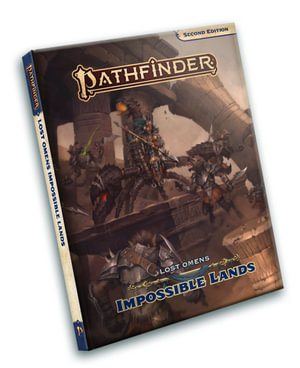 Pathfinder Lost Omens: Impossible Lands (P2) : Pathfinder - Mariam Ahmad