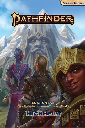 Pathfinder Lost Omens Highhelm (P2) : Pathfinder - Dan Cascone