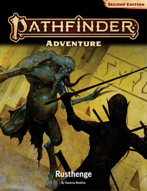 Pathfinder Adventure: Rusthenge (P2) - Vanessa Hoskins