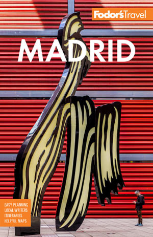 Fodor's Madrid : with Seville and Granada - Fodor's Travel Guides