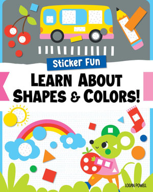 Sticker Fun : Learn About Shapes & Colors! - Logan Powell