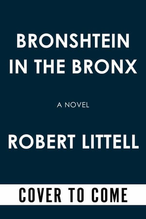 Bronshtein in the Bronx - Robert Littell