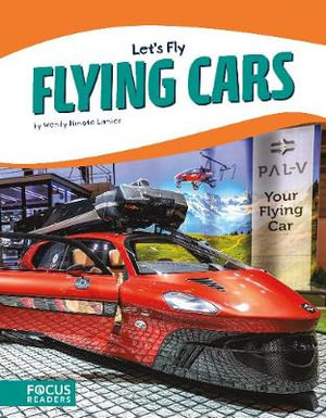 Let's Fly: Flying Cars : Let's Fly (Set of 6) - Wendy Hinote Lanier