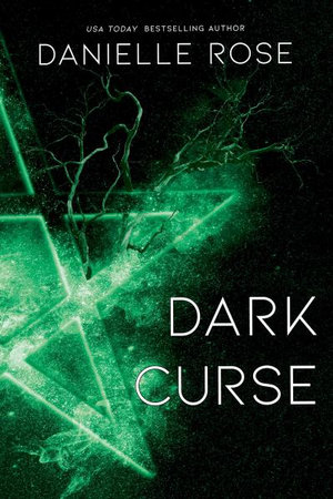 Dark Curse : Darkhaven Saga: Book 5 - Danielle Rose