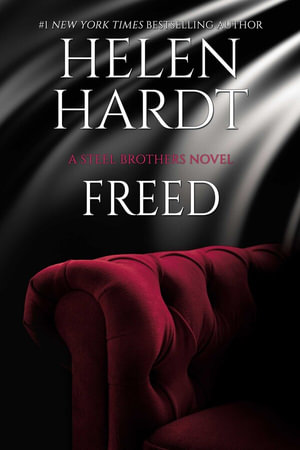 Freed : Steel Brothers Saga : Book 18 - Helen Hardt