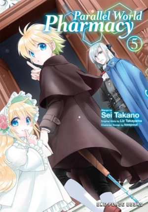 Parallel World Pharmacy Volume 5 : Parallel World Pharmacy - Sei Takano