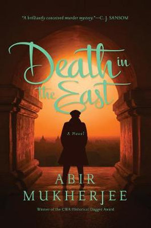 Death in the East : Wyndham & Banerjee Mysteries - Abir Mukherjee