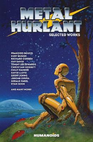 Metal Hurlant - Selected Works : Metal Hurlant - Geoff Johns