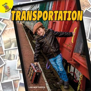 Transportation : Let's Find Out - Mortensen