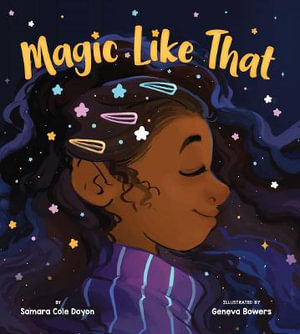 Magic Like That - Samara Cole Doyon