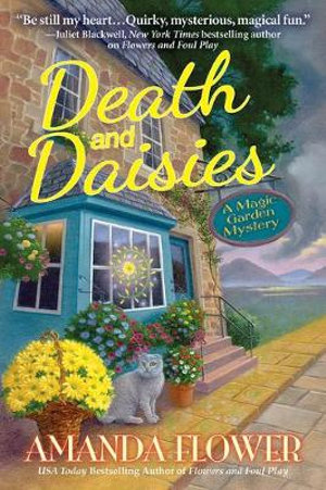 Death and Daisies : A Magic Garden Mystery - Amanda Flower