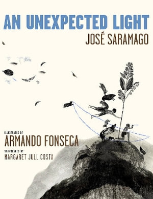 An Unexpected Light - José Saramago