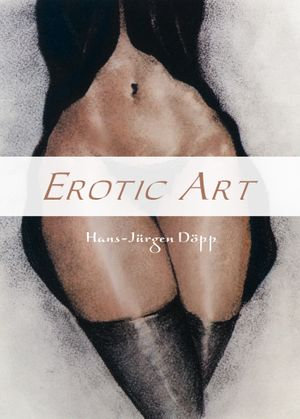 Erotic Art - Hans-Jürgen Döpp