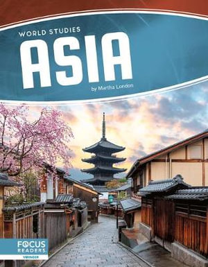 World Studies : Asia - MARTHA LONDON