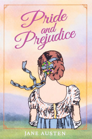 Pride and Prejudice (Keepsake Edition) : Crafted Classics - Jane Austen