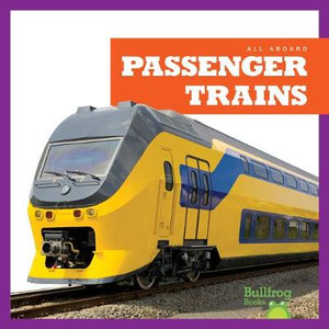 Passenger Trains : All Aboard - Jenna Lee Gleisner