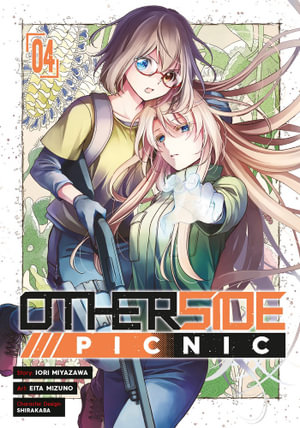 Otherside Picnic 04 (Manga) : Otherside Picnic - Miyazawa, Iori