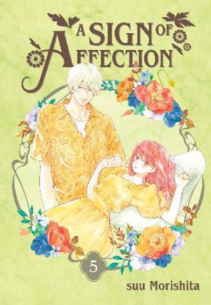 A Sign of Affection 5 : Sign of Affection - SUU MORISHITA