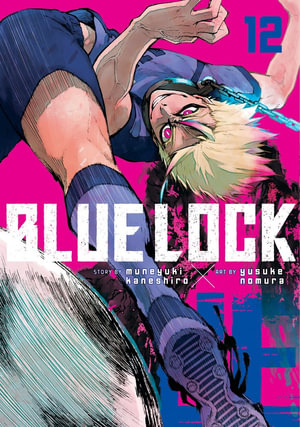 Blue Lock 12 : Blue Lock - Muneyuki Kaneshiro