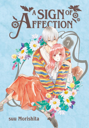 A Sign of Affection : Book 7 : Sign of Affection - suu Morishita 