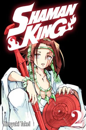 SHAMAN KING 2 : SHAMAN KING : Book 2 - Hiroyuki Takei