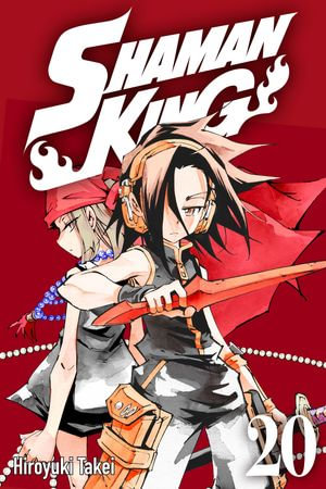 SHAMAN KING 20 : SHAMAN KING : Book 20 - Hiroyuki Takei