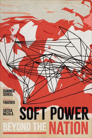 Soft Power beyond the Nation - Sylvia Dummer Scheel