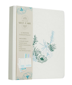 Self-Care 12-Month Undated Planner : (Mindfulness Gifts, Self-Care Gifts for Women, Back to School Supplies, Planners With Stickers) - Insights