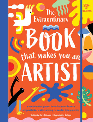 The Extraordinary Book That Makes You An Artist : The Extraordinary Book - Mary Richards