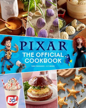 Pixar : The Official Cookbook - Tara Theoharis
