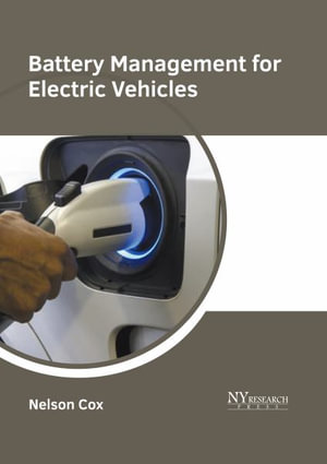 Battery Management for Electric Vehicles - Nelson Cox