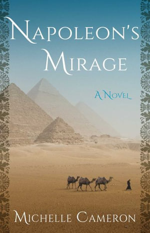 Napoleon's Mirage - Michelle Cameron