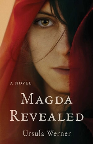 Magda Revealed - Ursula Werner