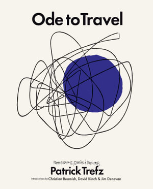 Ode to Travel - Patrick Trefz