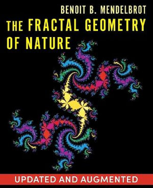 The Fractal Geometry of Nature - Benoit B. Mandelbrot