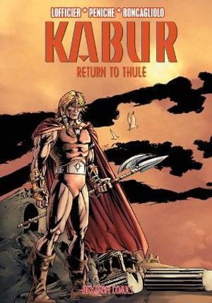 Kabur 4 : Return to Thule - Jean-Marc Lofficier