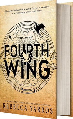 Fourth Wing : The Empyrean: Book 1 - Rebecca Yarros