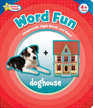 Word Fun : Active Minds: Board Books - Sequoia Children's Publishing