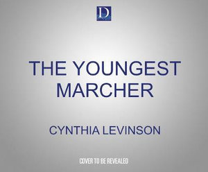 The Youngest Marcher The Story Of Audrey Faye Hendricks A Young Civil Rights Activist Audio Cd Audio Cd By Cynthia Levinson Booktopia