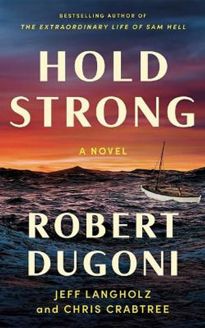 Hold Strong - Robert Dugoni