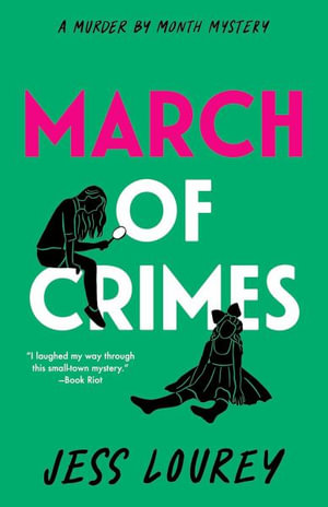 March of Crimes : Murder by Month Mystery - Jess Lourey