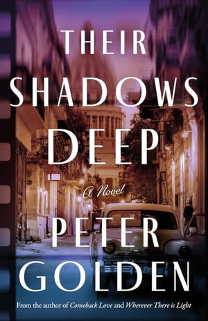 Their Shadows Deep - Peter Golden