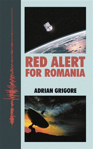 RED ALERT FOR ROMANIA - Adrian Grigore