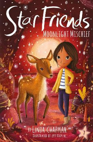 Moonlight Mischief : Star Friends - Linda Chapman