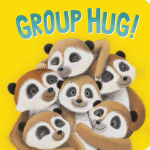 Group Hug! : With Shaped Die-Cut Flaps - Sophie Aggett