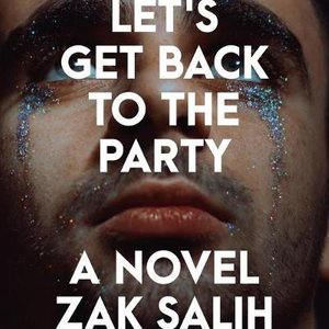 Let's Get Back to the Party - Zak Salih