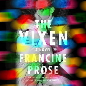 The Vixen : Library Edition - Francine Prose