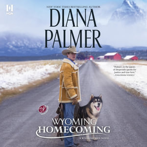 Wyoming Homecoming : Wyoming Men - Diana Palmer