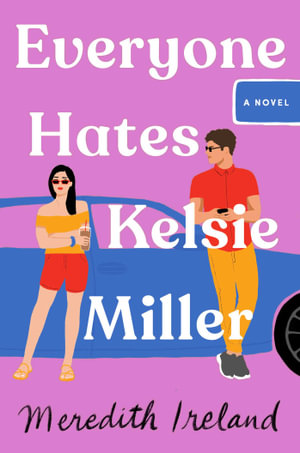 Everyone Hates Kelsie Miller - Meredith Ireland